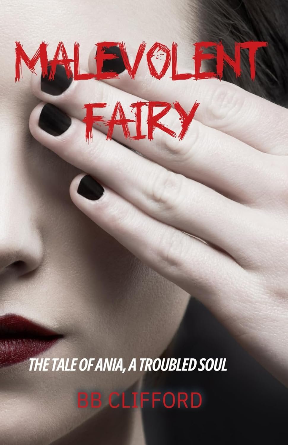 Malevolent Fairy by BB Clifford